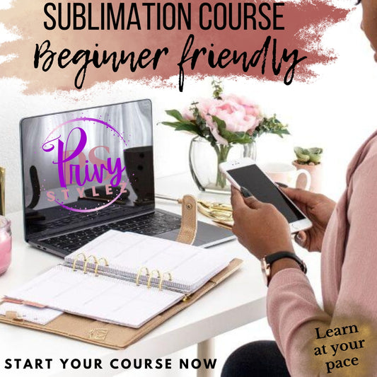Sublimation Beginner Friendly - Course