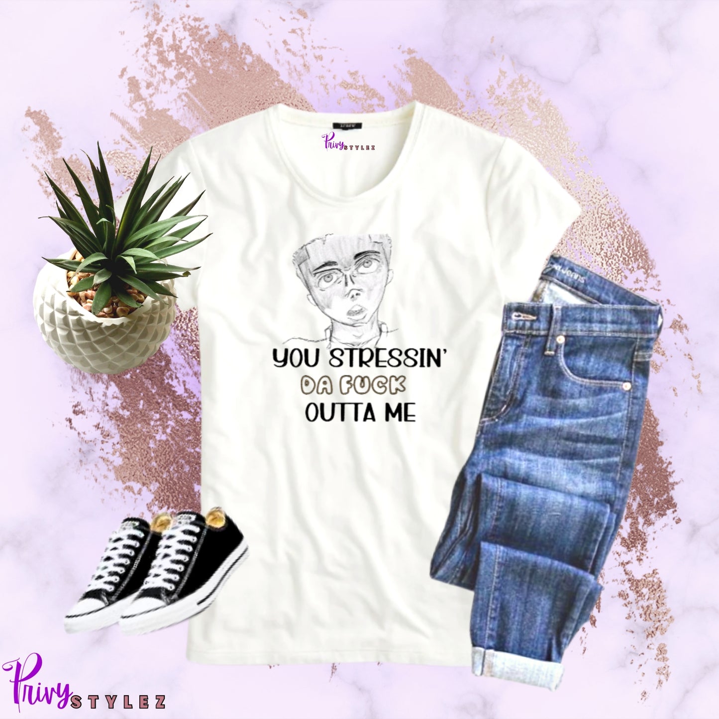 You Stressin' Da Fuck Outta Me - T-Shirt
